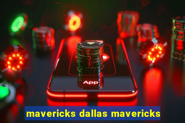 mavericks dallas mavericks